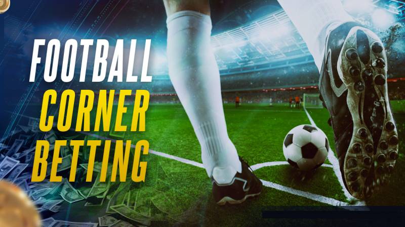 Cách Đánh Kèo Góc Hiệu Quả, Chuẩn Từ Cao Thủ 2 Kèo góc là gì? Hiểu rõ trước khi đặt cược